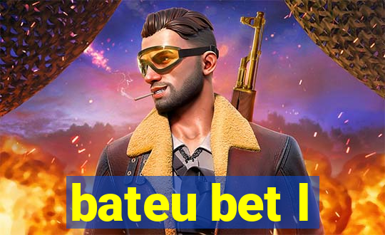 bateu bet l